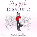 39 cafés y un desayuno