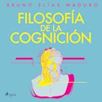 Filosofía de la cognición