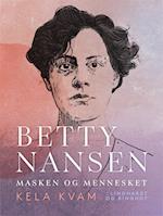 Betty Nansen. Masken og mennesket