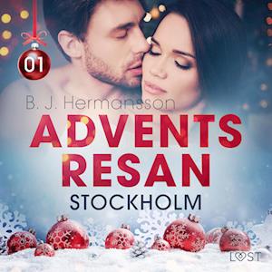 Adventsresan 1: Stockholm - erotisk adventskalender