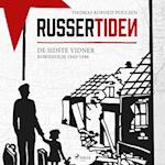 Russertiden - De sidste vidner Bornholm 1945/1946