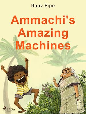 Ammachi's Amazing Machines