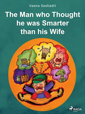 The Man who Thought he was Smarter than his Wife