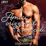 Desiderio 6: Amici orizzontali e verticali - racconto erotico