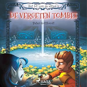 Het lot van de elfjes 3 - De vergeten tombes