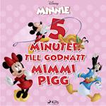 Fem minuter till godnatt - Mimmi Pigg