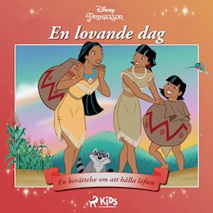 Pocahontas - En lovande dag - En berättelse om att hålla löften