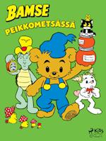 Bamse Peikkometsässä