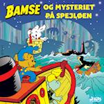 Bamse og mysteriet på spejløen