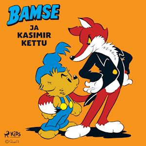 Bamse ja Kasimir Kettu