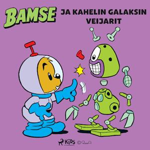 Bamse ja Kahelin galaksin veijarit