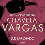 Biografías breves - Chavela Vargas