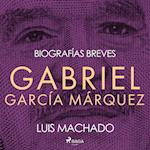 Biografías breves - Gabriel García Márquez