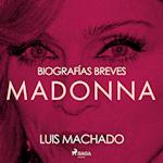 Biografías breves - Madonna