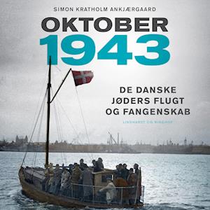 Oktober 1943 - De danske jøders flugt og fangenskab