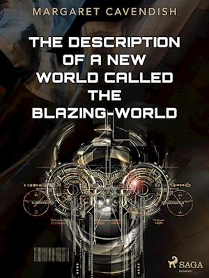 The Description of a New World Called The Blazing-World