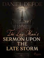 The Lay-Man's Sermon Upon the Late Storm