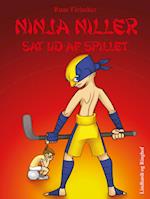 Ninja Niller sat ud af spillet