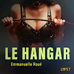 Le Hangar - Une nouvelle érotique