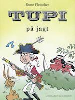 Tupi på jagt