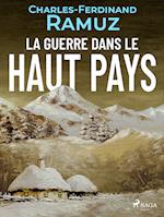 La Guerre dans le Haut-Pays