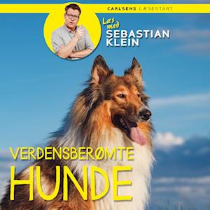 Læs med Sebastian Klein: Verdensberømte hunde