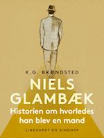 Niels Glambæk. Historien om hvorledes han blev en mand