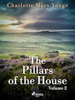 The Pillars of the House Volume 2