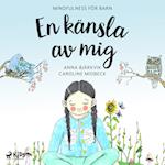 En känsla av mig: mindfulness för barn