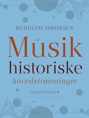 Musikhistoriske hovedstrømninger