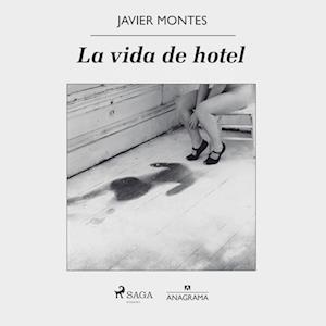 La vida de hotel