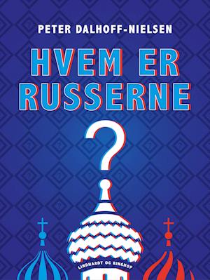 Hvem er russerne?