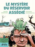 Le Mystère du réservoir asséché