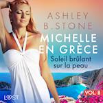 Michelle en Grèce 8 : Soleil brûlant sur la peau - Une nouvelle érotique
