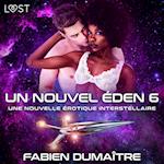 Un nouvel Éden 6 - Une nouvelle érotique interstellaire