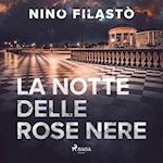 La notte delle rose nere