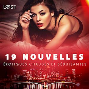 19 nouvelles érotiques chaudes et séduisantes