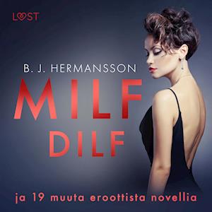 MILF, DILF ja 19 muuta eroottista novellia