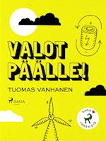 Valot päälle!