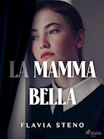 La mamma bella