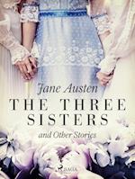 The Three Sisters and Other Stories