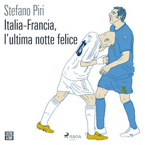 Italia-Francia, l'ultima notte felice