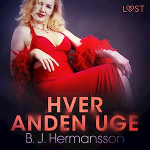 Hver anden uge – erotisk novelle