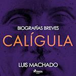 Biografías breves - Calígula