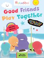 Rainbow Chicks - Social Skills - Good Friends Play Together