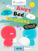 Rainbow Chicks - Control your Feelings - Go Away, Bad Emotions