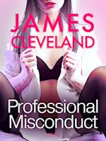 Professional Misconduct - Erotic Short Story