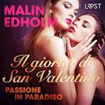 Il giorno di San Valentino: Passione in Paradiso - breve racconto erotico