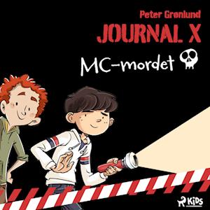 Journal X – MC-mordet