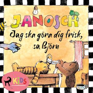 Jag ska göra dig frisk, sa Björn